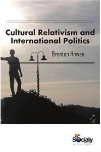 Cultural Relativism & International Politics