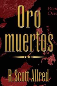 Oro Muertos (Spanish)