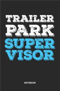 Trailer Park Supervisor Notebook