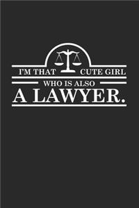 I'm that Cute Girl who is also a Lawyer.