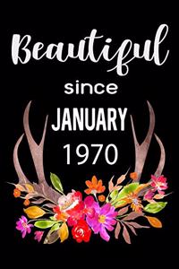 Beautiful Since January 1970