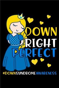 Down Right Perfect #DownSyndromeAwareness