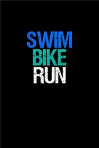 Swim Bike Run