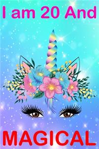 I am 20 And Magical