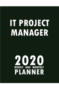 IT Project Manager 2020 Weekly and Monthly Planner