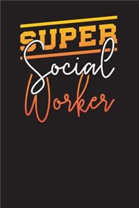 Super Social Worker
