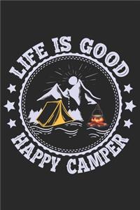 Life is good happy camper