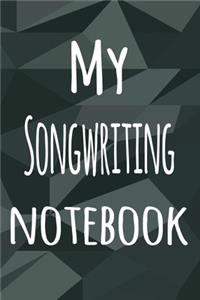 My Songwriting Notebook