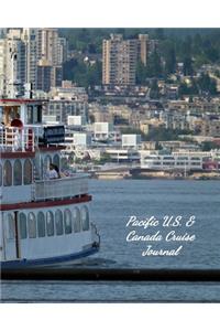 Pacific U.S. & Canada Cruise Journal