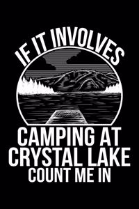 If It Involves Camping At Crystal Lake Count Me In