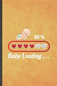 85% Baby Loading