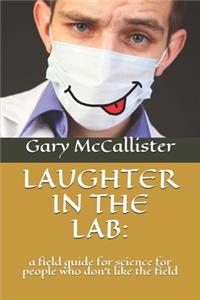 Laughter in the Lab