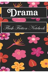 Drama Flash Fiction Notebook
