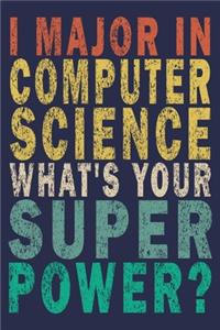 I Major In Computer Science What's Your Super Power?