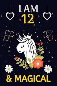 I Am 12 & Magical