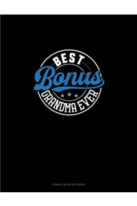 Best Bonus Grandma Ever
