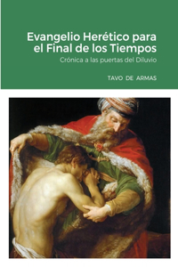 Evangelio Herético para el Final de los Tiempos