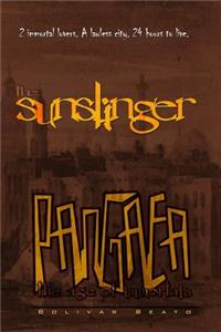 Pangaea; The Sunslinger: (age of Immortals)