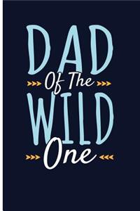 Dad of the Wild One