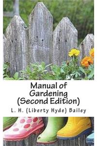 Manual of Gardening (Second Edition)