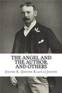 The Angel and the Author, and others