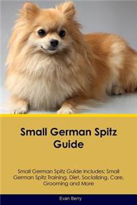 Small German Spitz Guide Small German Spitz Guide Includes