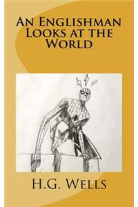 An Englishman Looks at the World