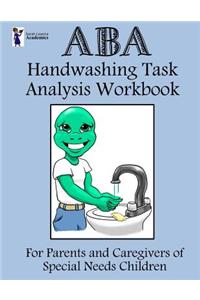 ABA Handwashing Task Analysis Workbook