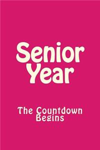 Senior Year The Countdown Begins (Pink)