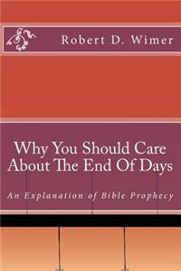 Why You Should Care About The End Of Days