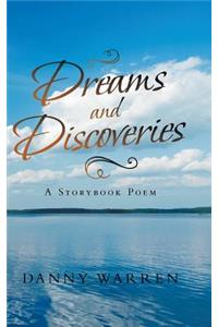 Dreams and Discoveries