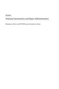 Summary Data on All NASA Procurement Actions