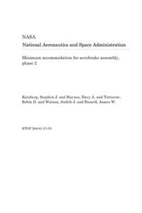 Minimum Accommodation for Aerobrake Assembly, Phase 2