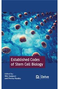 Established Codes of Stem Cell Biology