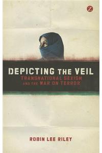 Depicting the Veil: Transnational Sexism and the War on Terror