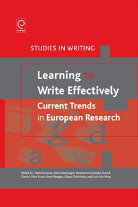 Learning to Write Effectively: Current Trends in European Research