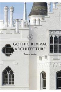 Gothic Revival Architecture