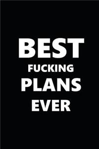 2019 Weekly Planner Funny Theme Best Fucking Plans Ever Block Style 134 Pages