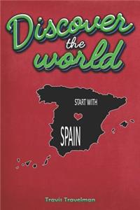 Discover the World Start with Spain