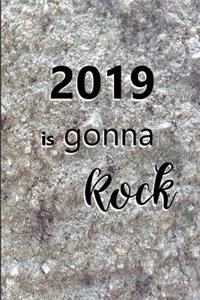2019 Weekly Planner 2019 Is Gonna Rock Plans Engraved Stone Style 134 Pages