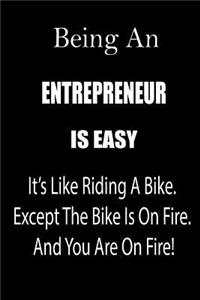 Being an Entrepreneur Is Easy