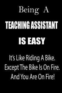 Being a Teaching Assistant Is Easy