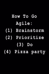 How to Go Agile
