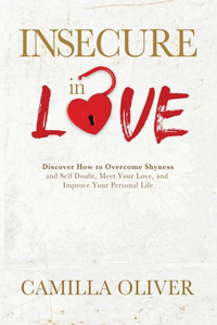Insecure in Love