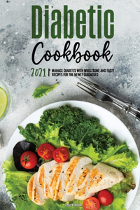 The Diabetic Cookbook for Beginners 2021