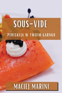 Sous-Vide