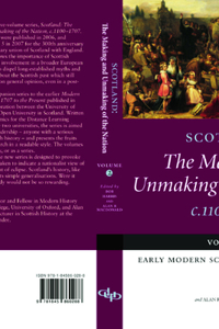 Scotland: The Making and Unmaking of the Nation C.1100-1707: Volume 2 Early Modern Scotland: C.1500-1707