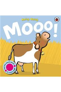 Noisy Noisy: Mooo!