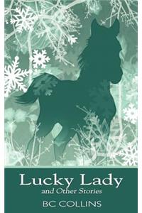 Lucky Lady and Other Stories