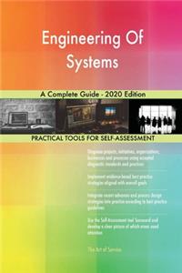 Engineering Of Systems A Complete Guide - 2020 Edition